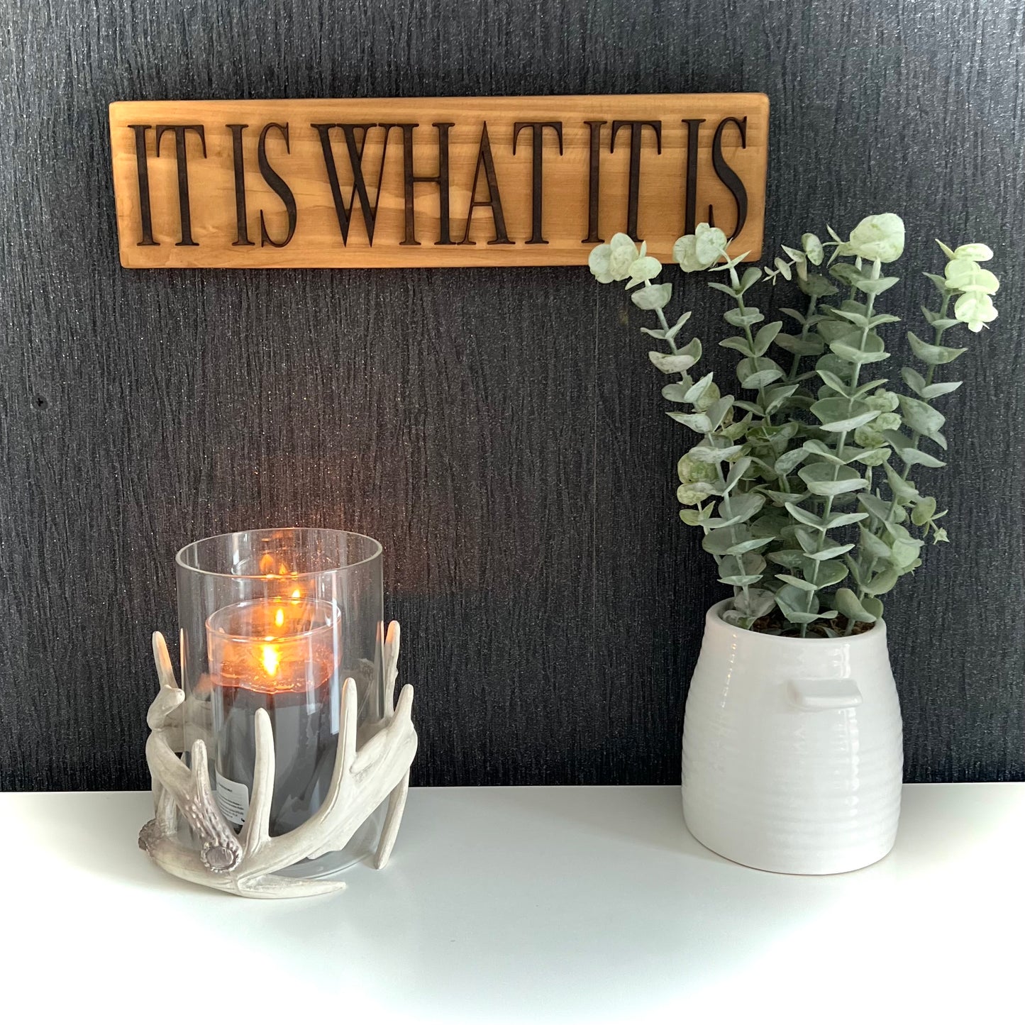 Reclaimed Wooden Wall Sign “It Is What It Is”