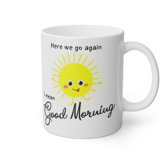 Good Morning Mug